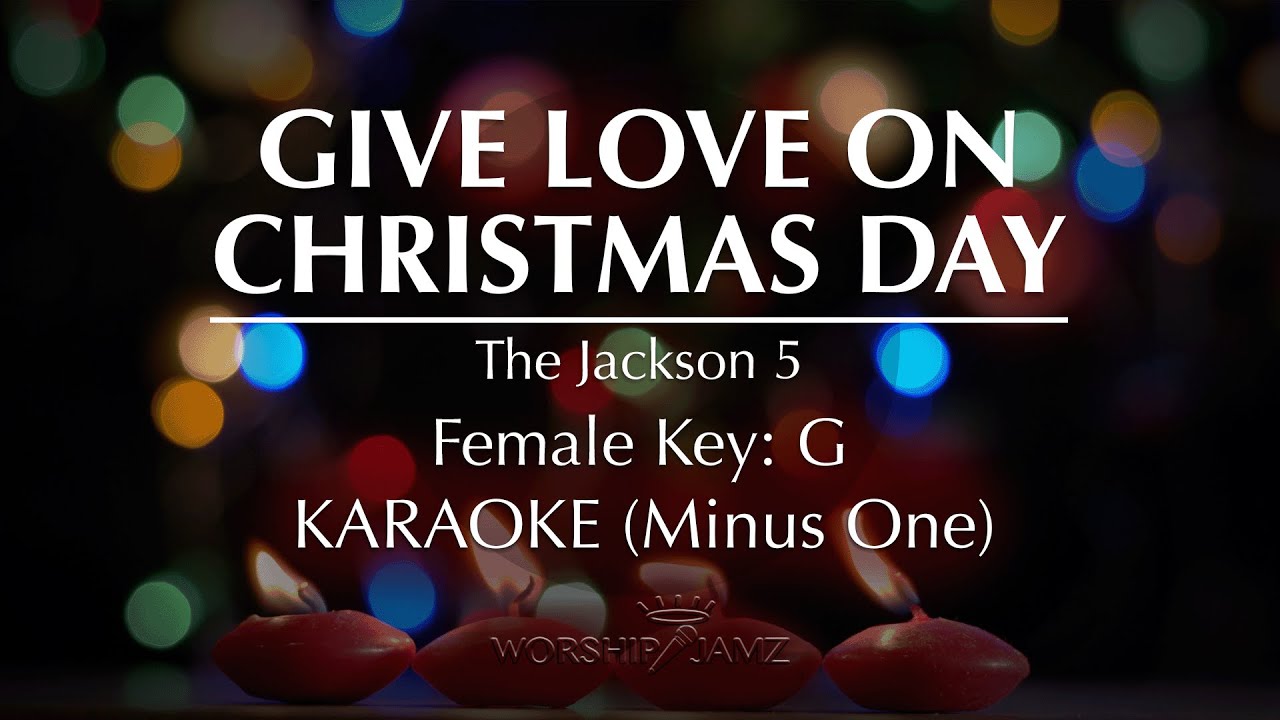 Give Love On Christmas Day - The Jackson 5 | Karaoke (Female Key)