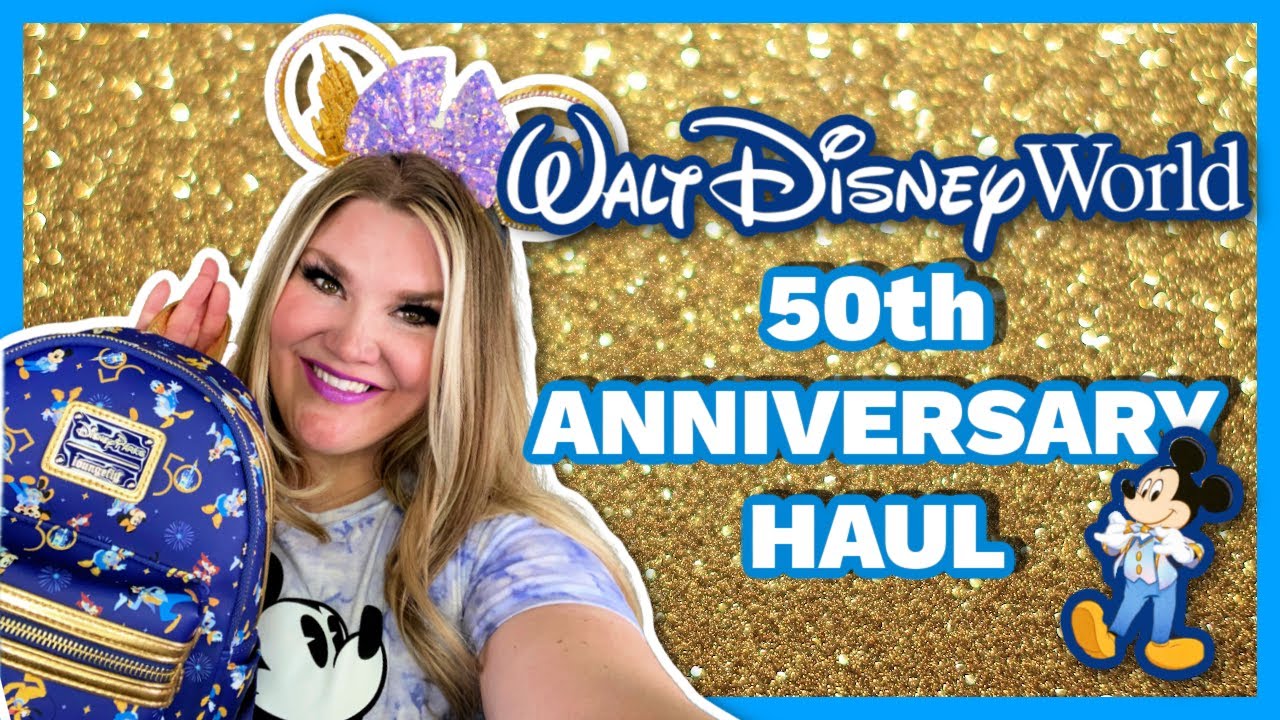 Walt Disney World 50th Anniversary Haul ✨💙✨Disney World Haul