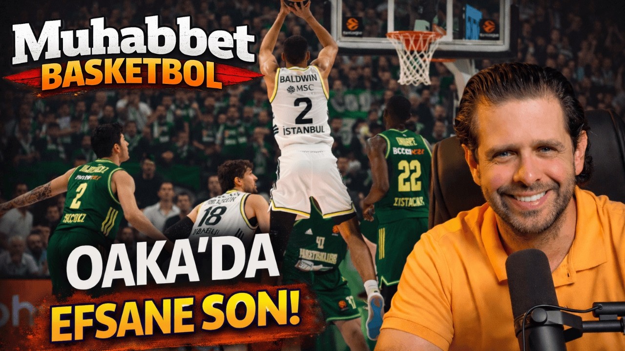 Muhabbet Basketbol Euroleague #7 | OAKA'DA Efsane Son! | Anadolu Efes'ten 30'luk Tarife.