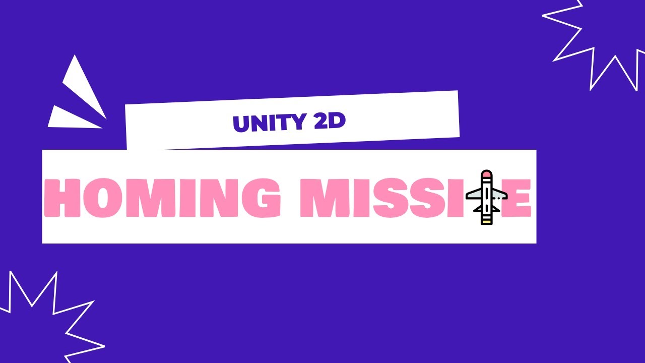 Creating a 2d homing missile - Unity tutorial