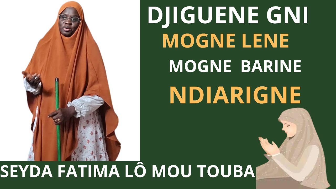 Ndiarigni  Mogne Seyda Fatima Lô Mou Touba
