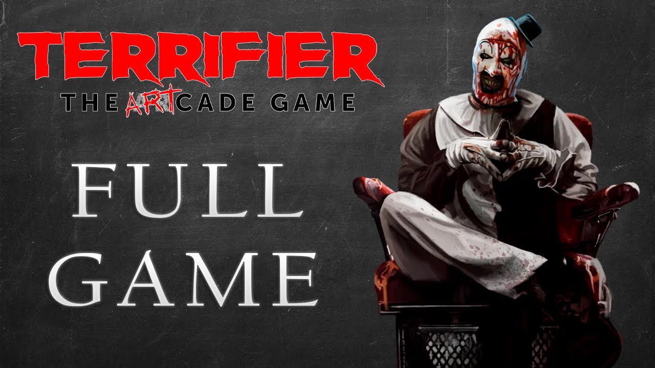 Terrifier: The ARTcade Game: FULL GAME (No Commentary Walkthrough)