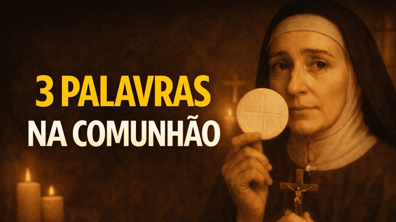 Santa Teresa REVELA: Diga Estas 3 Palavras Durante a Comunhão e O CÉU SE ABRE
