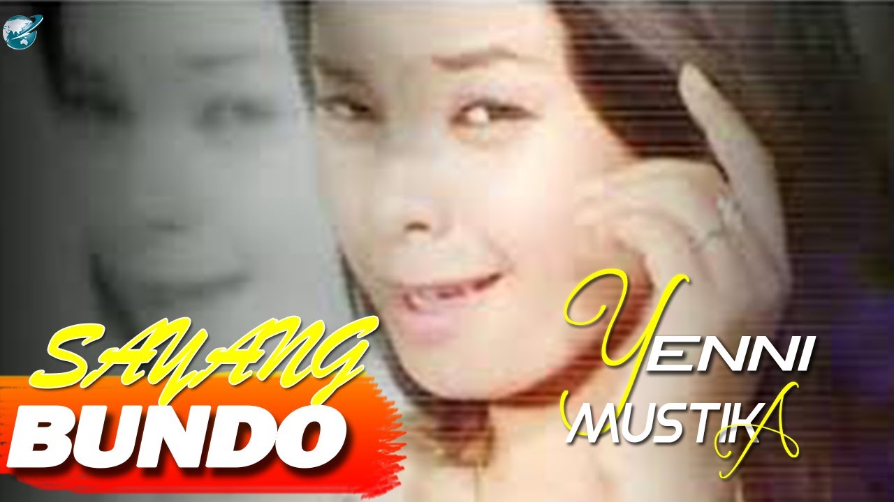 Yenny Mustika - Sayang Bundo
