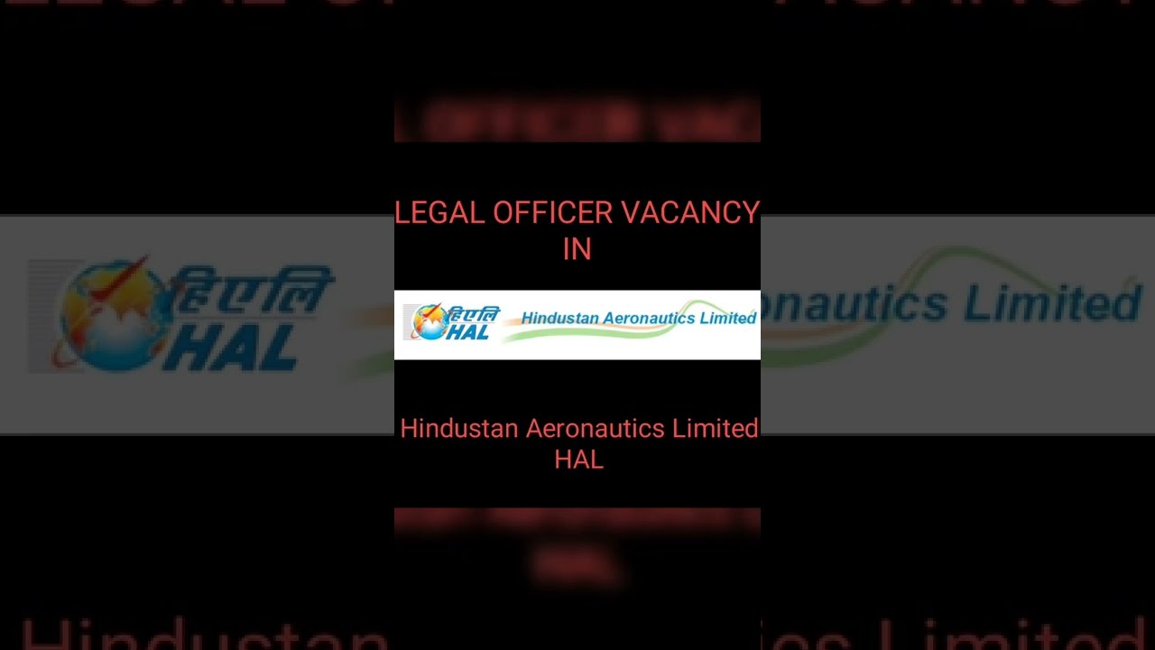 Legal Officer Vacancy | Hindustan Aeronautics Limited | HAL | Legal Jobs in India | #shorts