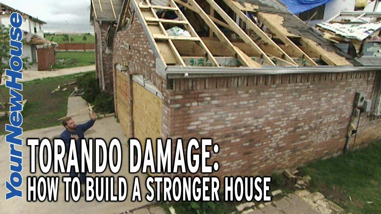 Tornado Damage - Building Your New House