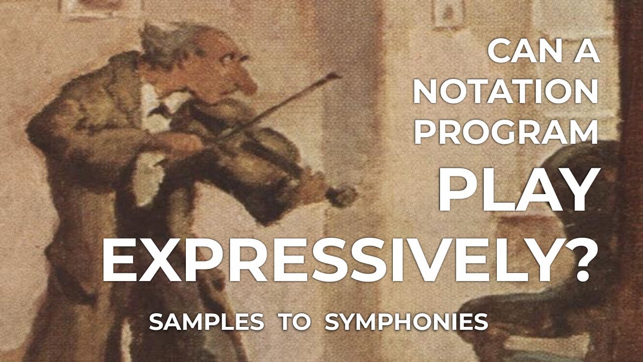 Can A Notation Program Play Expressively?