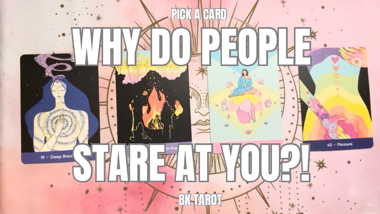 PICK A CARD 🔮 - WHY DO PEOPLE STARE AT YOU?! 👀🤗🥰💰🎈😋😎🎉