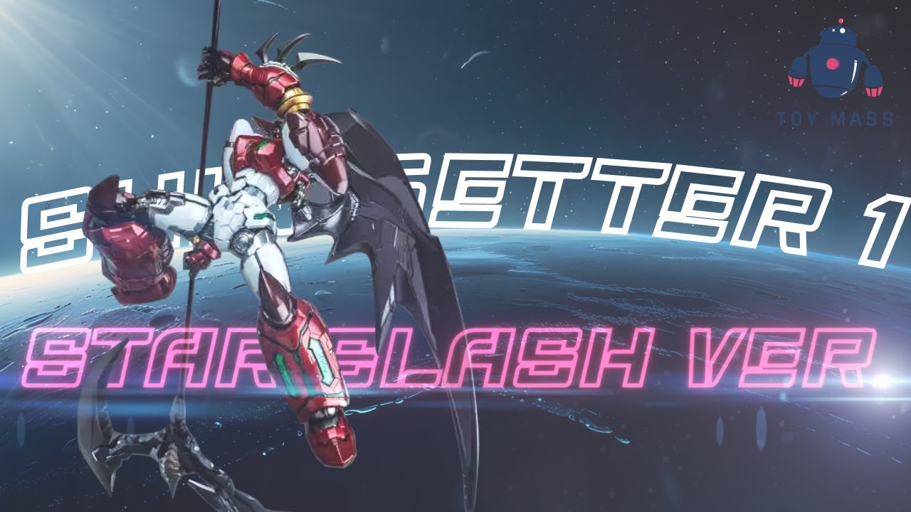 Review CCS TOYS GETTER 1 STAR SLASH VER รีวิวแกะกล่อง Getter1 star slash ver พร้อมวิธีแก้ไขจุดเสีย