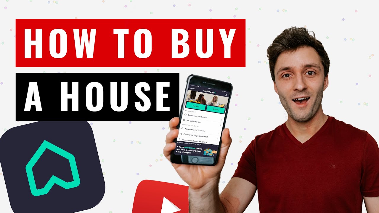 How To Buy A House UK - Whole Process Explained