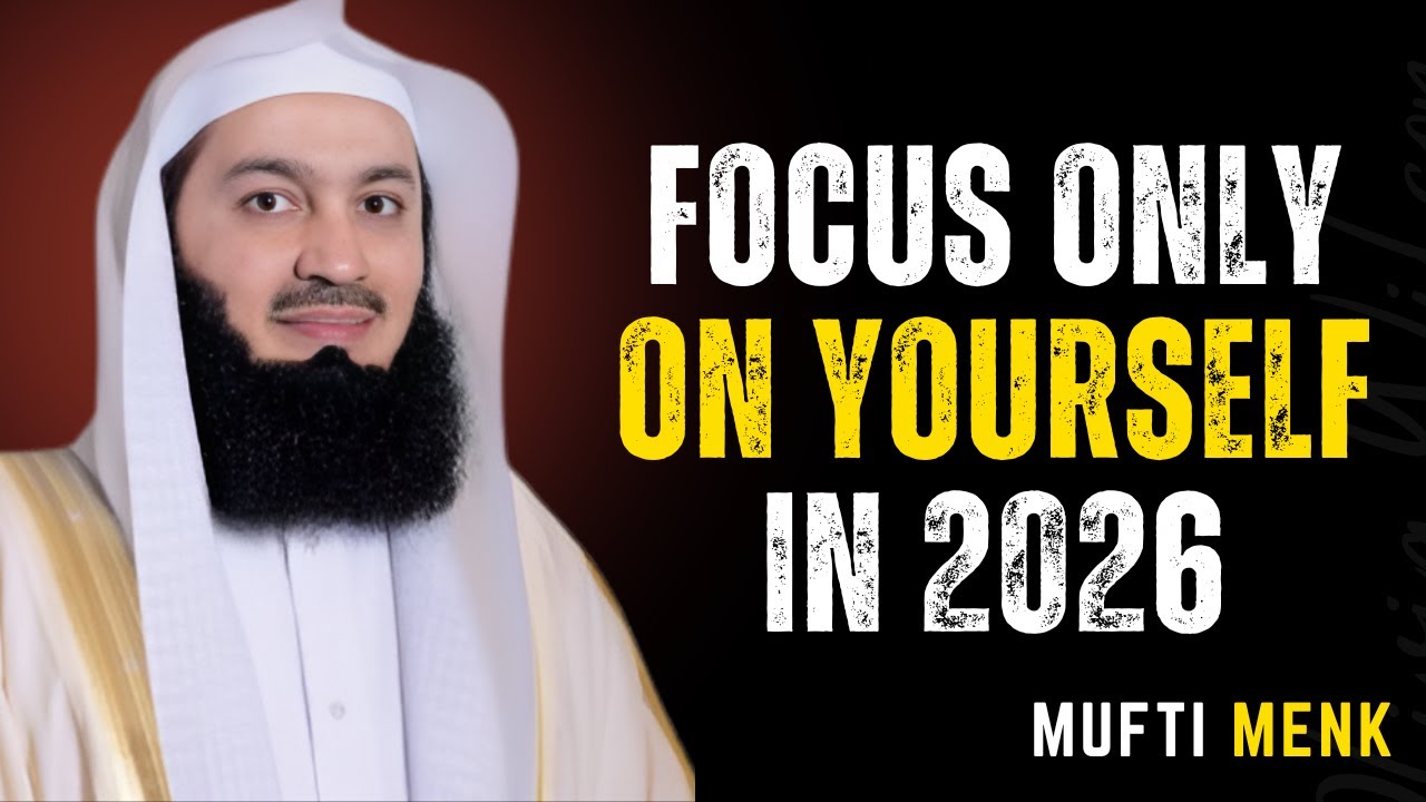 Focus Only On Yourself In 2026 | Powerful Islamic Motivation for Change & Growth 