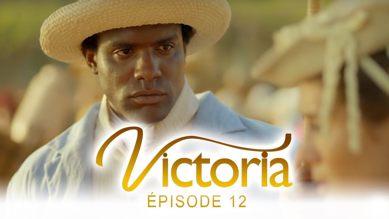 Victoria, l’esclave blanche - Ep 12 - Version Française - Complet - HD 1080