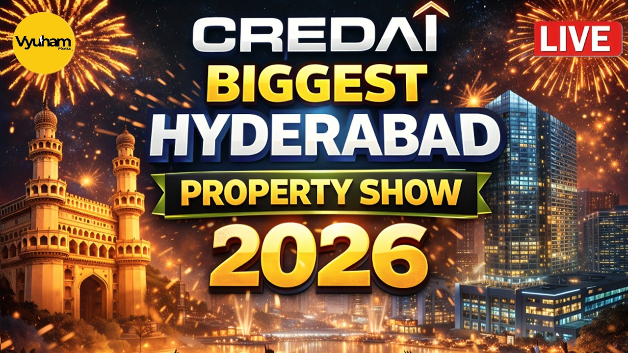 LIVE | CREDAI Biggest Hyderabad Property Show  2026 – Grand Inauguration | @Vyuhammedia