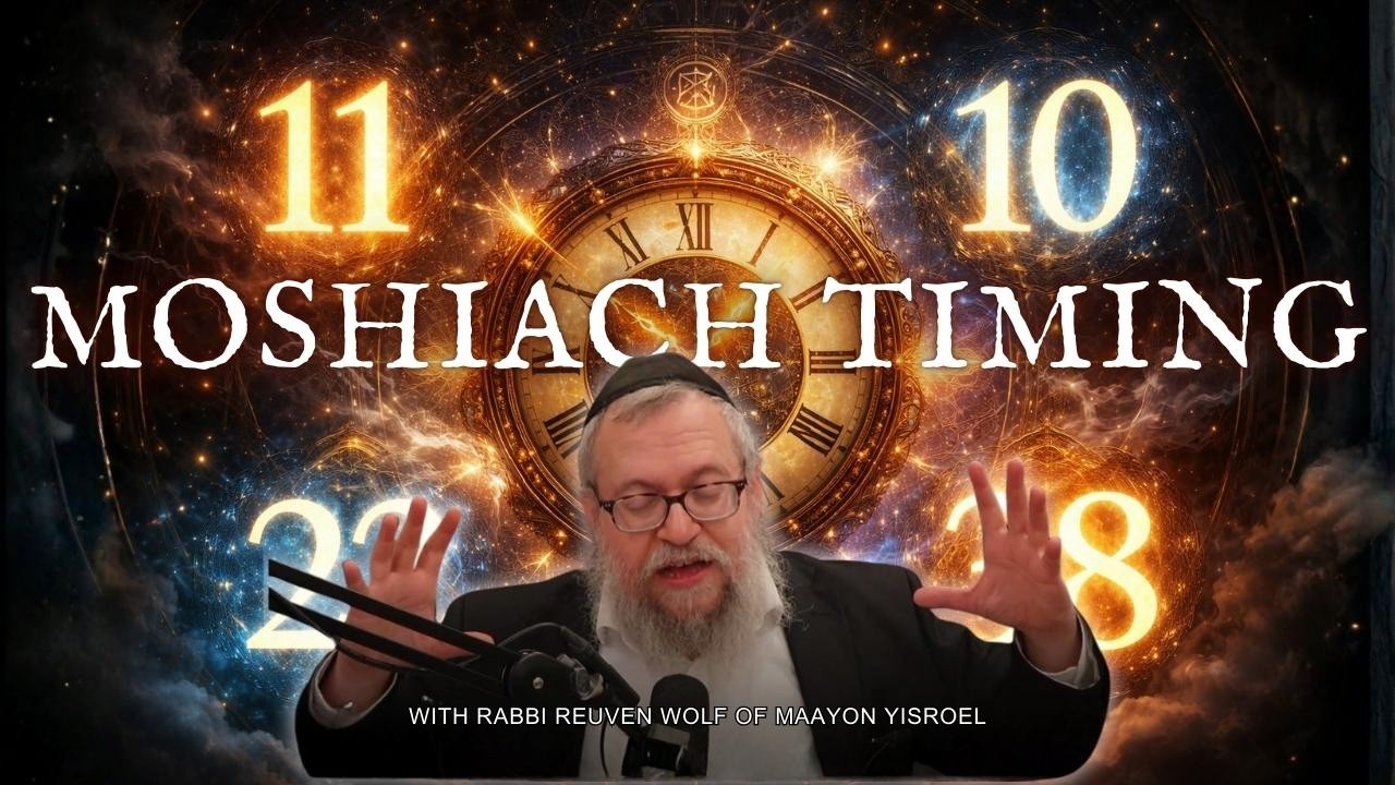 Moshiach Timing - Eleven, Twenty Two and Twice Thirty Eight