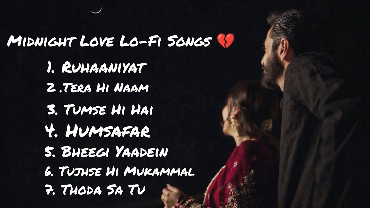 Midnight Love Lo-Fi Songs 💔 | Bollywood Slow + Reverb Collection | Night Vibes Playlist