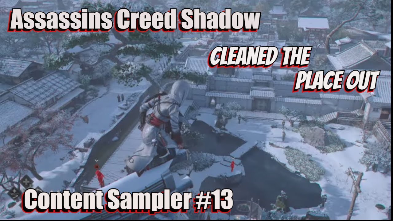 Assassin's Creed Shadows (Content Sampler #13) I cleaned the place out!!