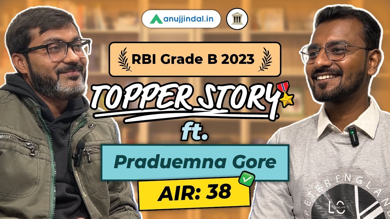 RBI Grade B Topper Interview | AIR 38 | Preparation Strategy 2024 | RBI Phase 1 & 2 | Anuj Jindal