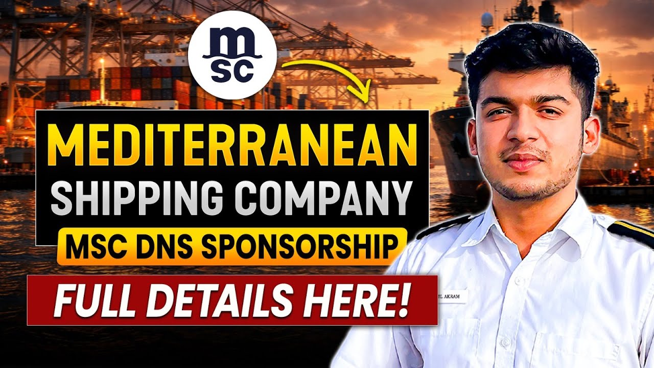 MSC (Mediterranean Shipping Company) Full Details | DNS Sponsorship, Eligibility, Waiting Period