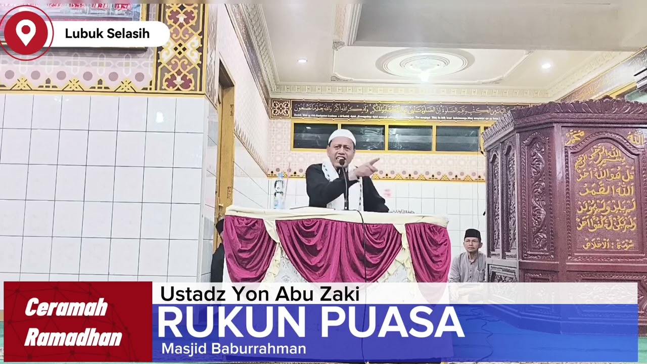 Ustadz Yon Abu Zaki - Rukun Puasa 