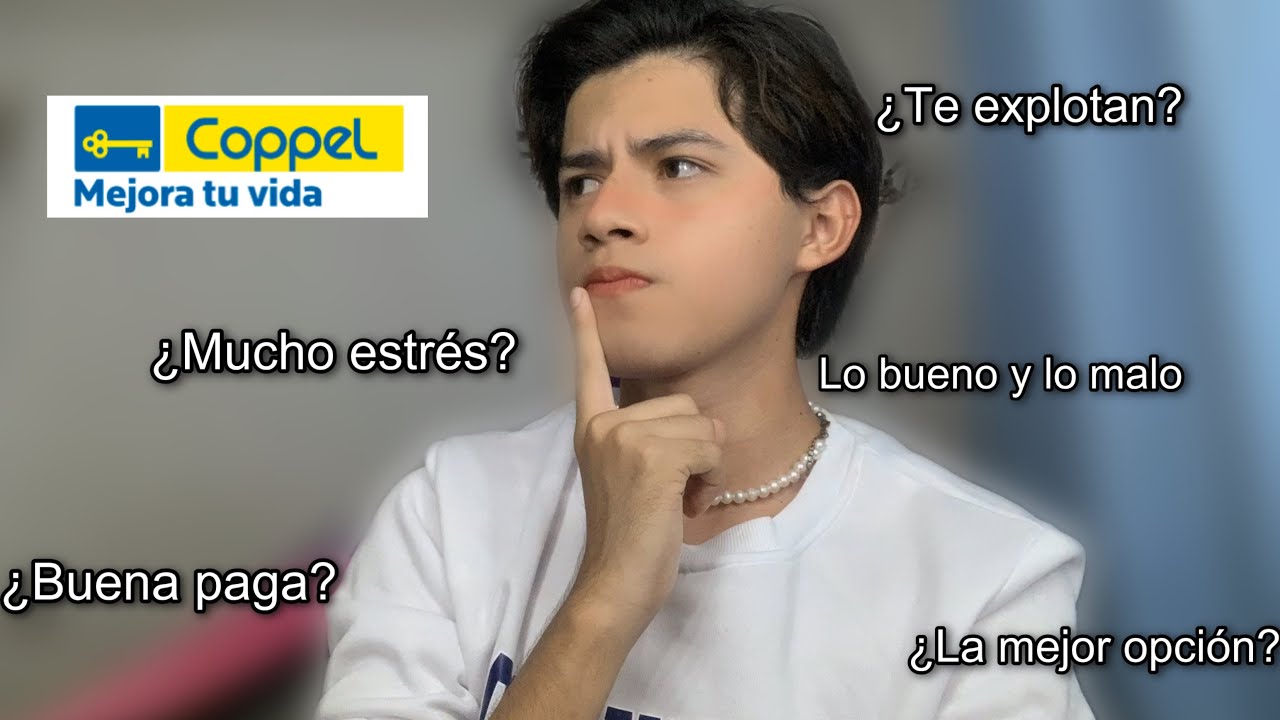 ¿Como es trabajar en Coppel? - Mi experiencia en Coppel como eventual