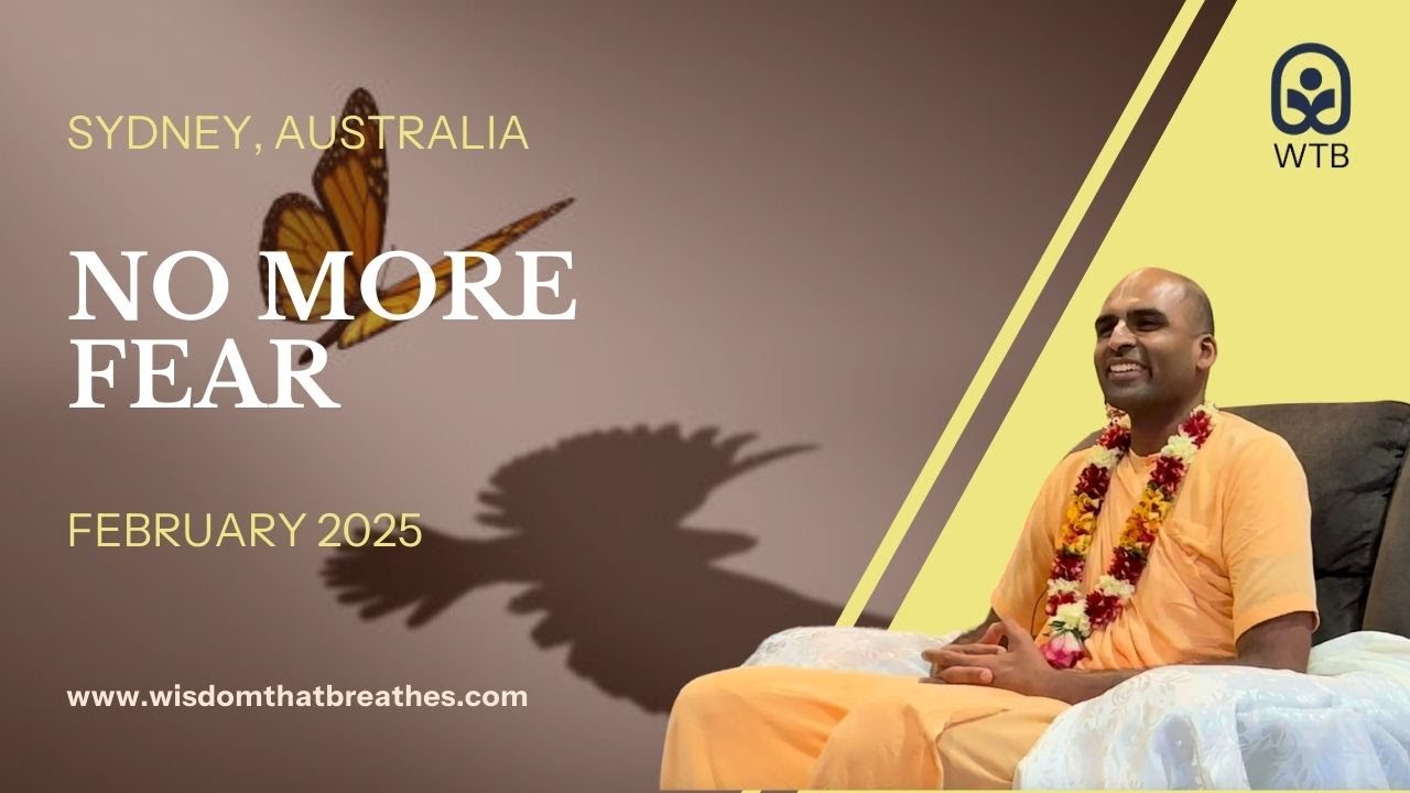 No More Fear | Sydney, Australia | Svayam Bhagavan Keshava Maharaja