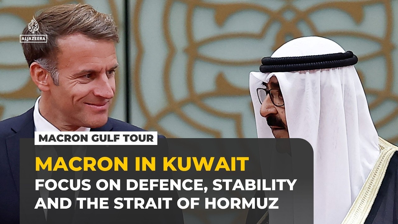 France&rsquo;s Macron kicks off Gulf tour in Kuwait eyeing Strait of Hormuz security