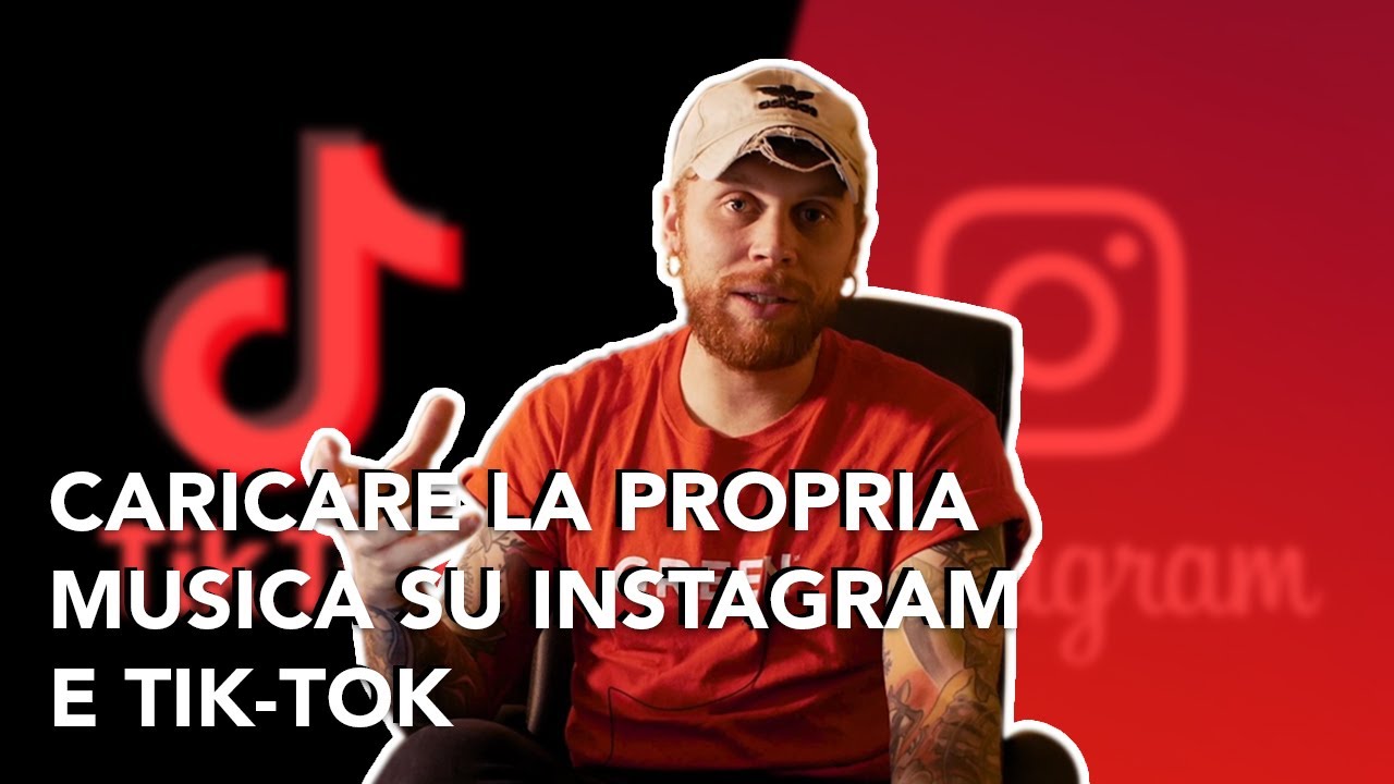 CARICARE LA PROPRIA MUSICA SU INSTAGRAM E TIK-TOK