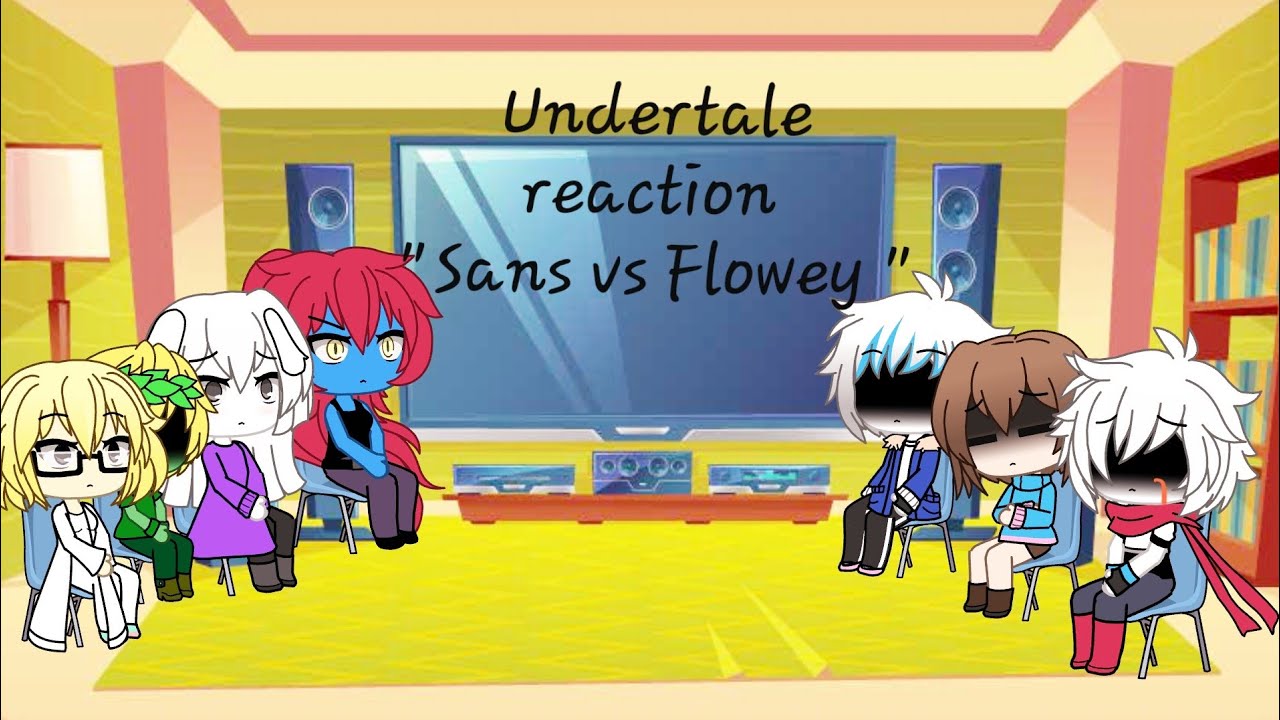 Undertale characters reaction to 