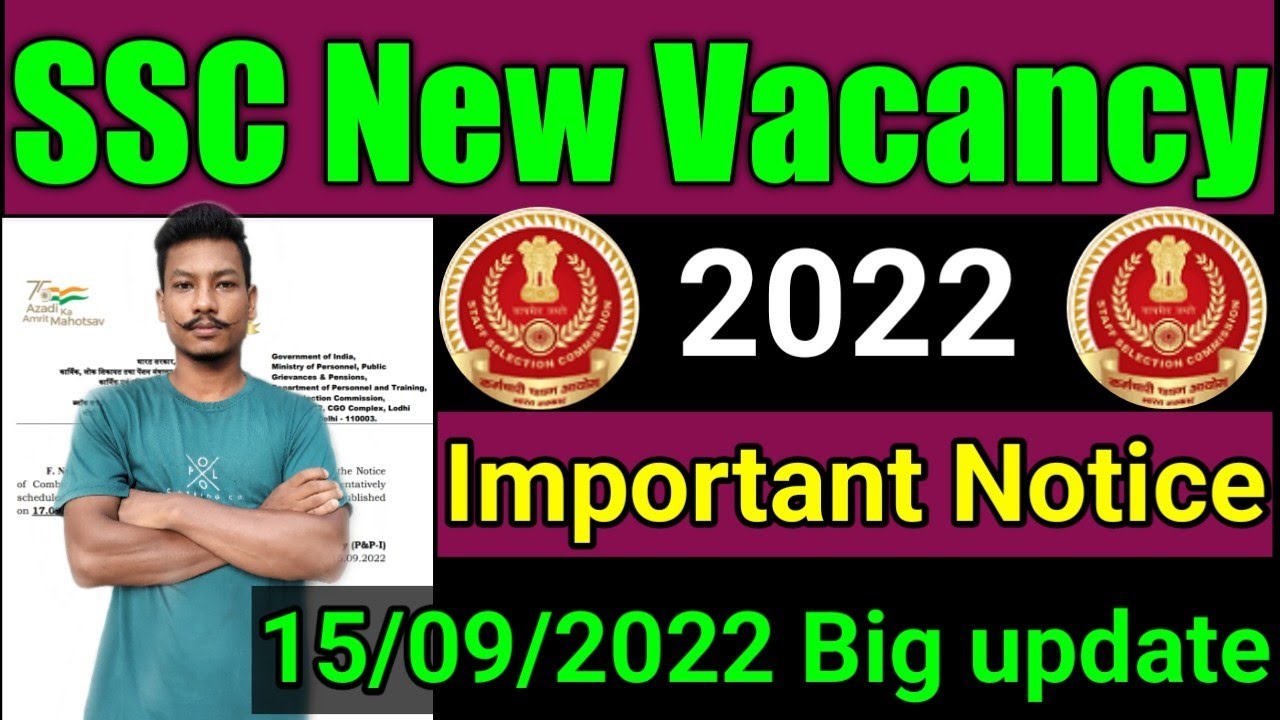 🔥SSC New Vacancy New Recruitment 2022 // Important notice SSC 15/09/2022 Big update🔥