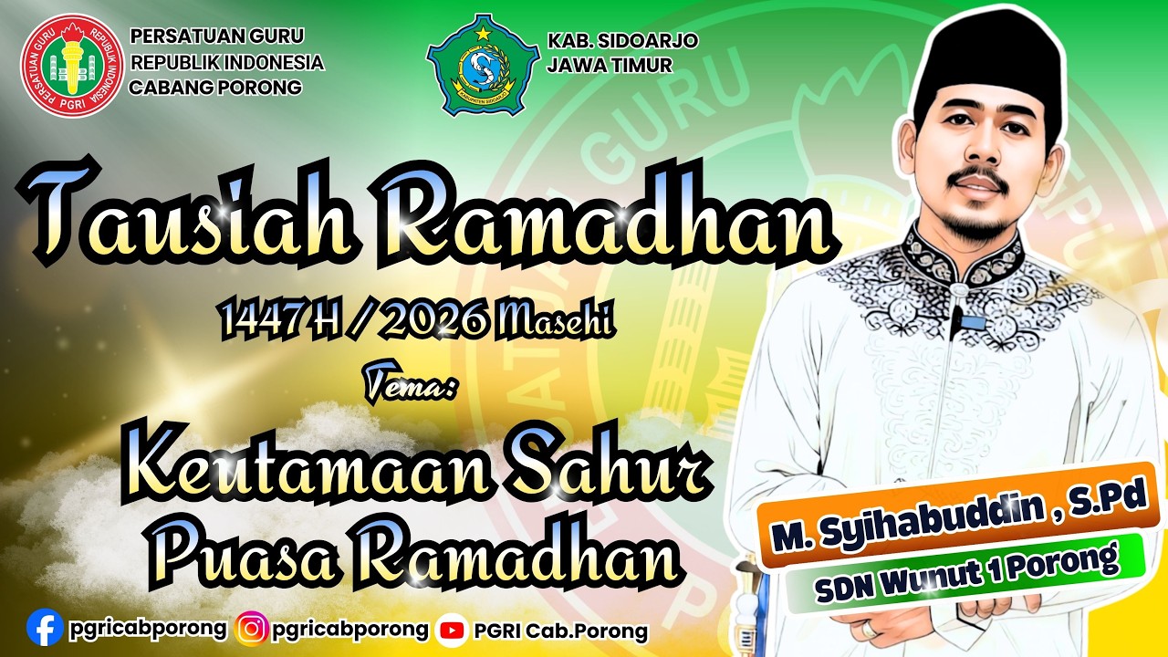 Keutamaan Sahur Puasa Ramadhan – M. Syihabuddin, S.Pd - Tausiyah Ramadhan 1447 H