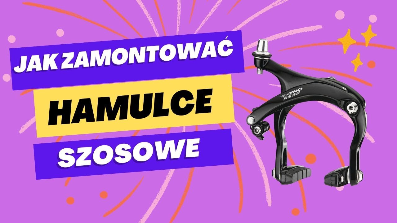 Jak zamontować i wyregulować hamulec szosowy typu caliper ? Montaż hamulca szosowego - regulacja