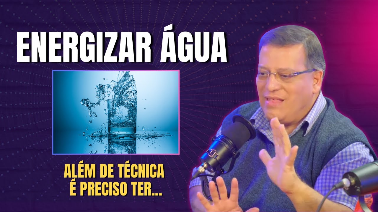 COMO ENERGIZAR ÁGUA E OBJETOS
