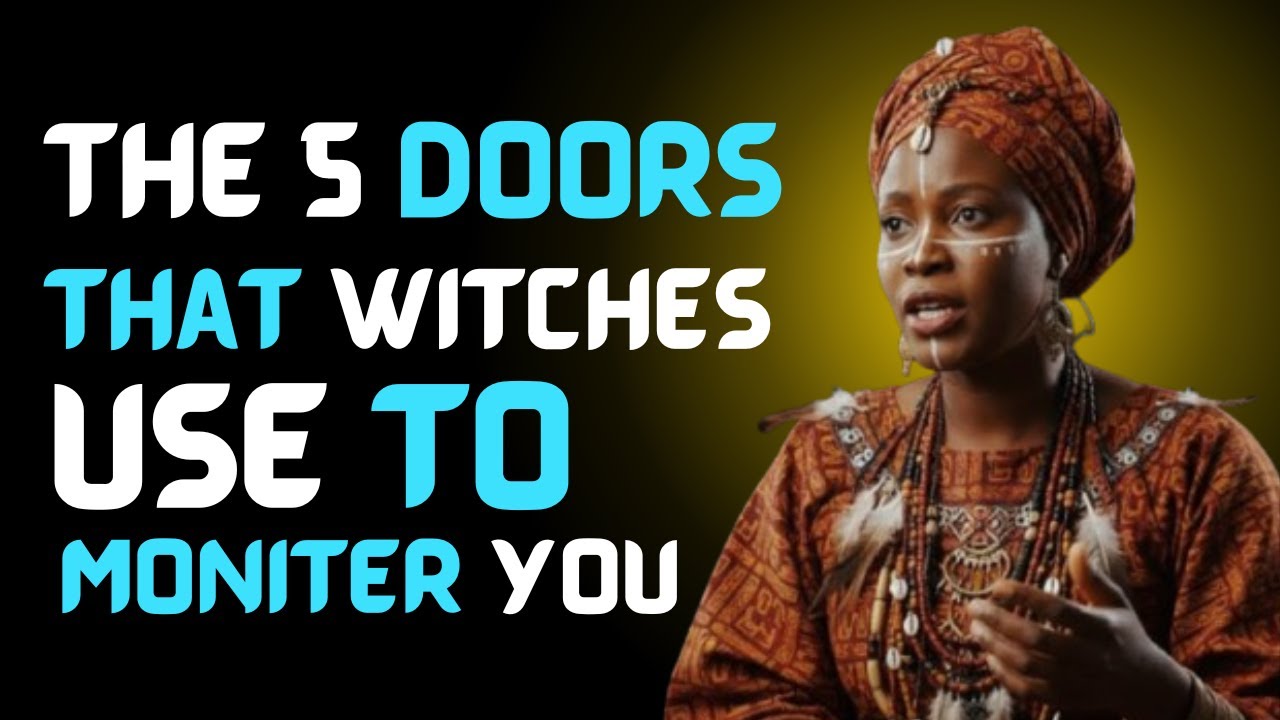 Ex-Witch REVEALS The 5 doors That Witches Use to Monitor You