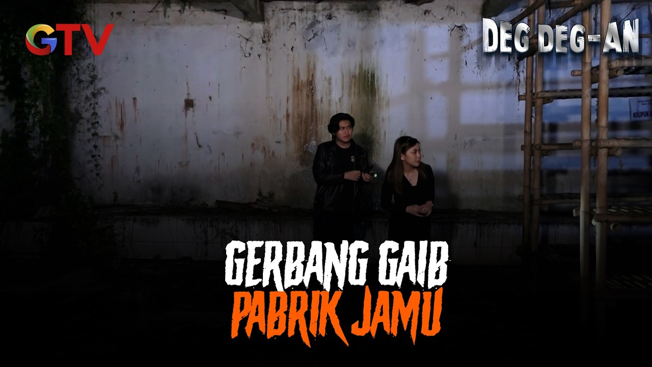 🚪 Gerbang Gaib Di Pabrik Jamu Tradisional | Deg Deg-an | EPS 79-80 (2/10)