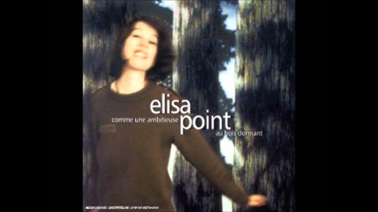 Elisa Point - Mais quel âge ont donc les nuages