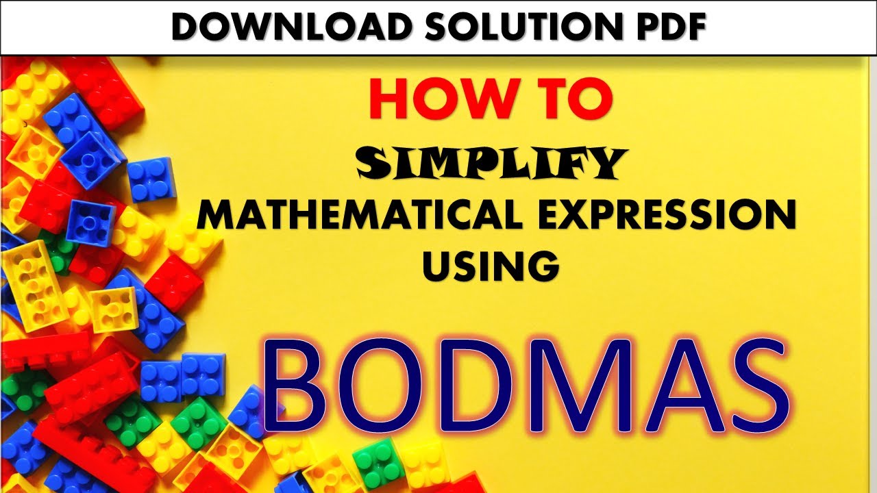 How to simplify  Mathematical Expression using BODMAS - Part 1