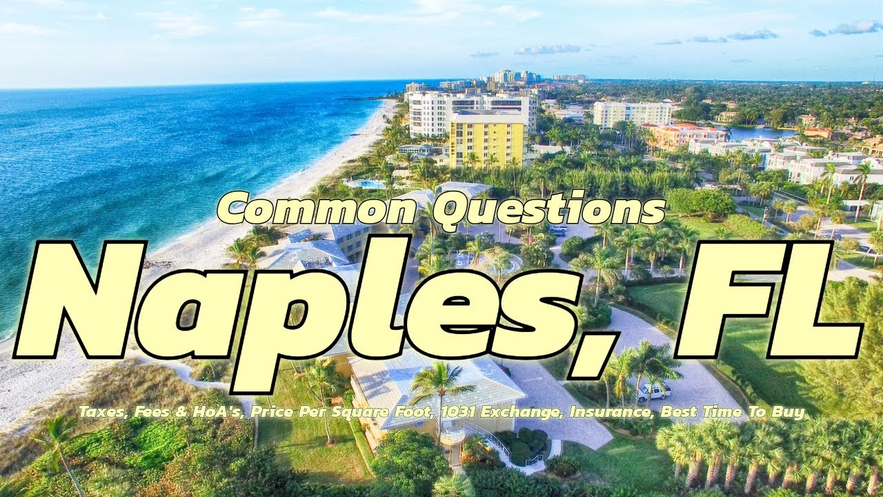 I Answered the 7 BIGGEST Home Buying Questions in Naples, FL&hellip; (You&rsquo;ll Be Shocked!)