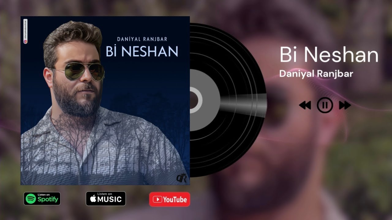 Daniyal Ranjbar_Bi Neshan (دانیال رنجبر - بی نشان)