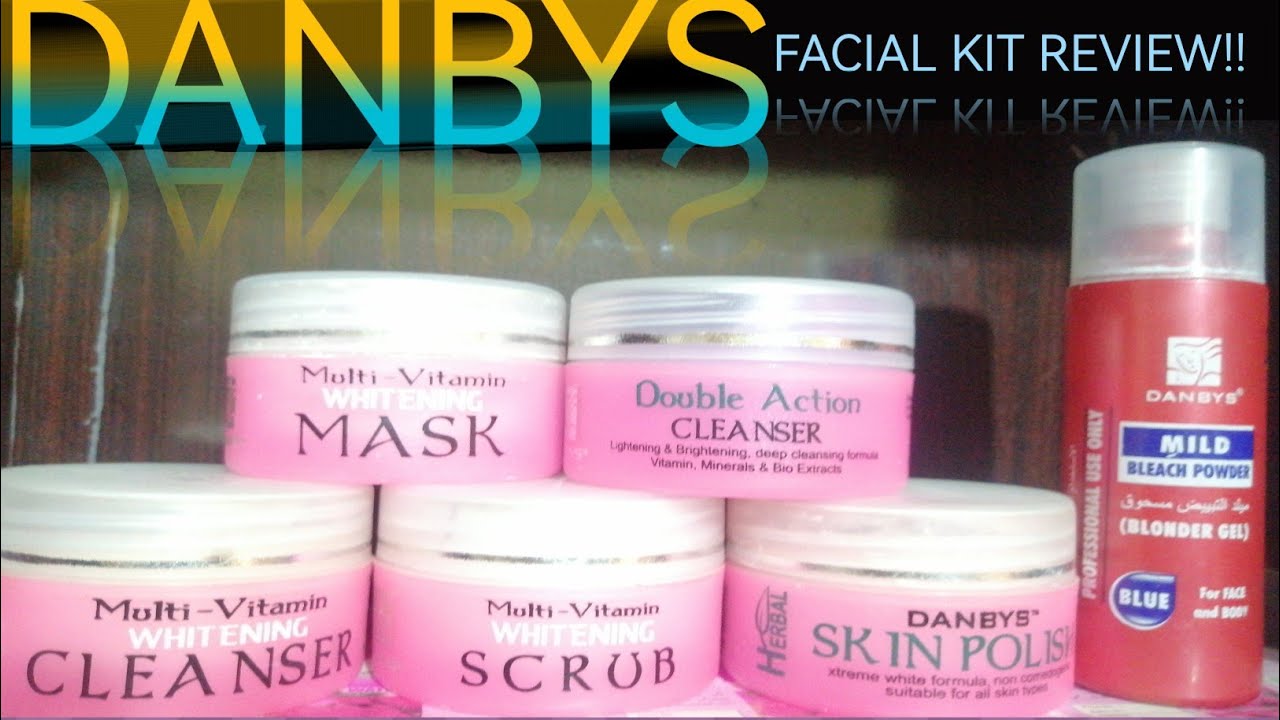 How to | step by step facial treatment danbys facial and skin polish | best facial kit glowing skin