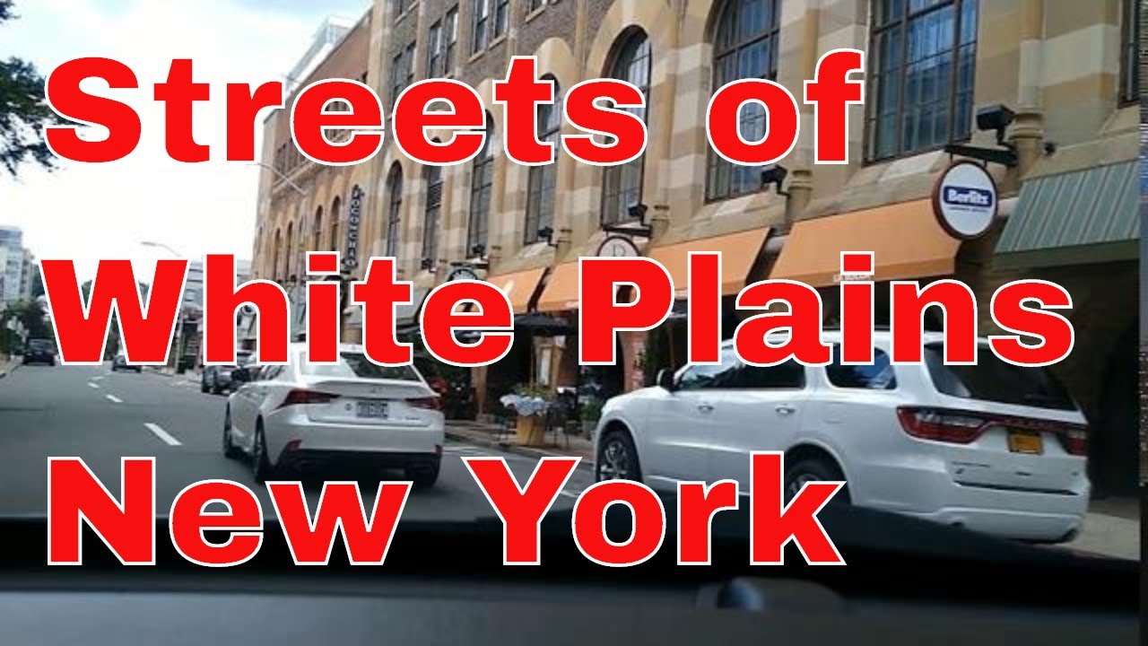 Streets of White Plains, NY / Westchester County