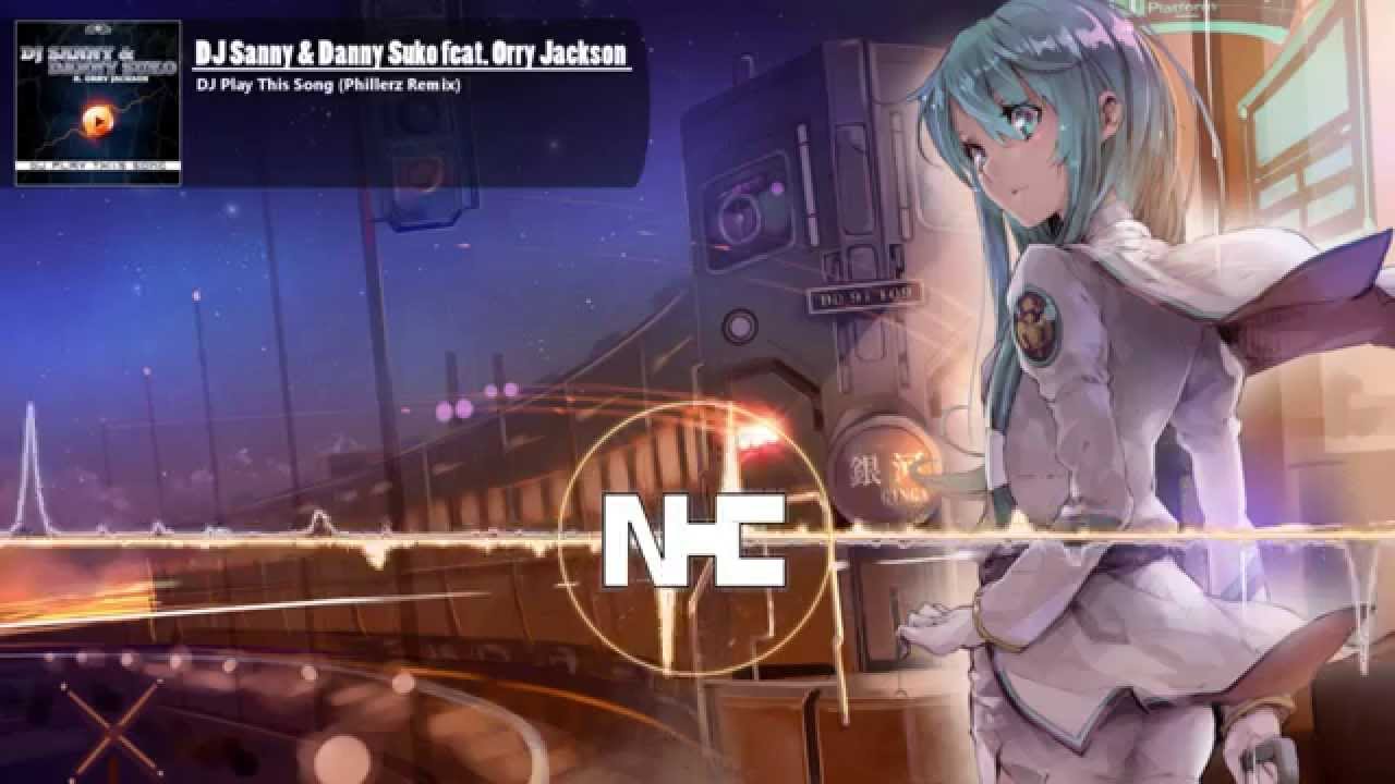 HD Nightcore - DJ Play This Song