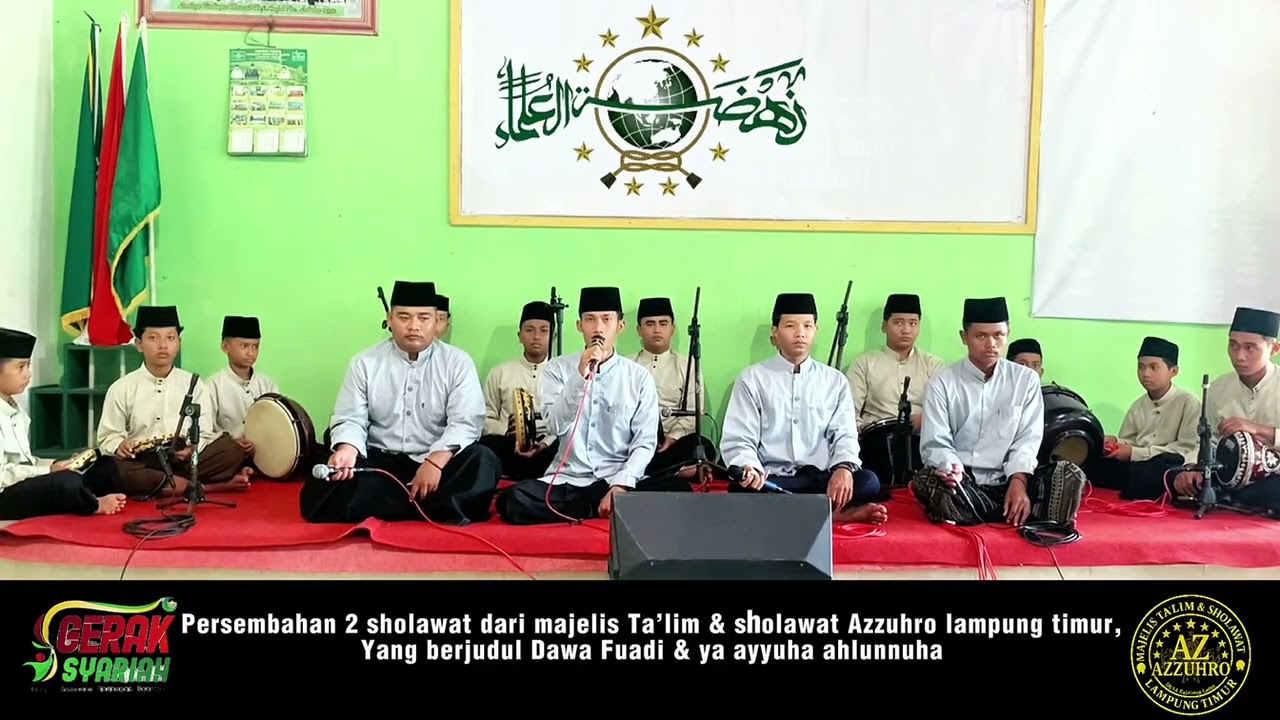 dawa fuadi & ya ayyuhal ahlunnuha majelis az zuhro