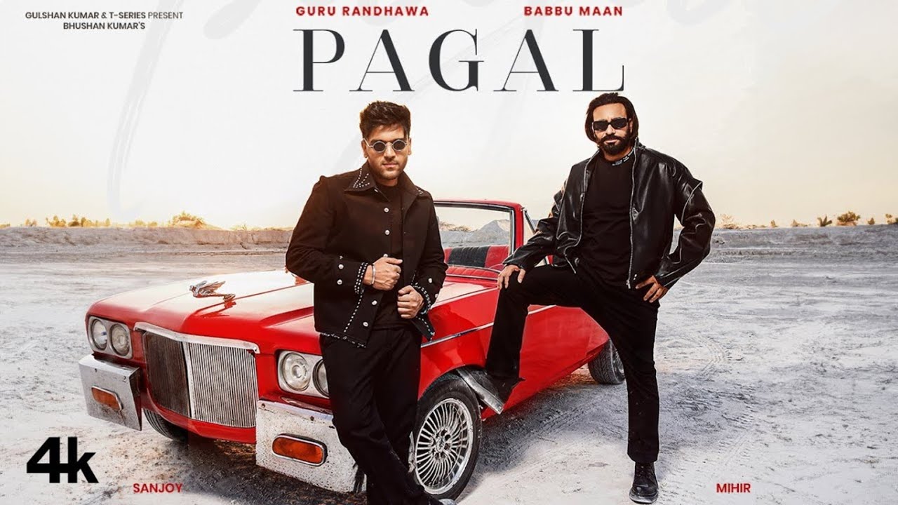 Pagal 4k full video | Babbu Maan & Guru Randhawa | Diksha J Singh & Vartika Singh | latest song 2024