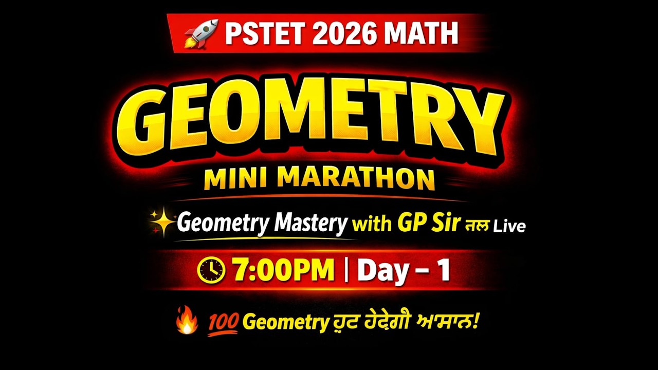 GEOMETRY  MINI MARATHON FOR  PSTET 1 AND 2