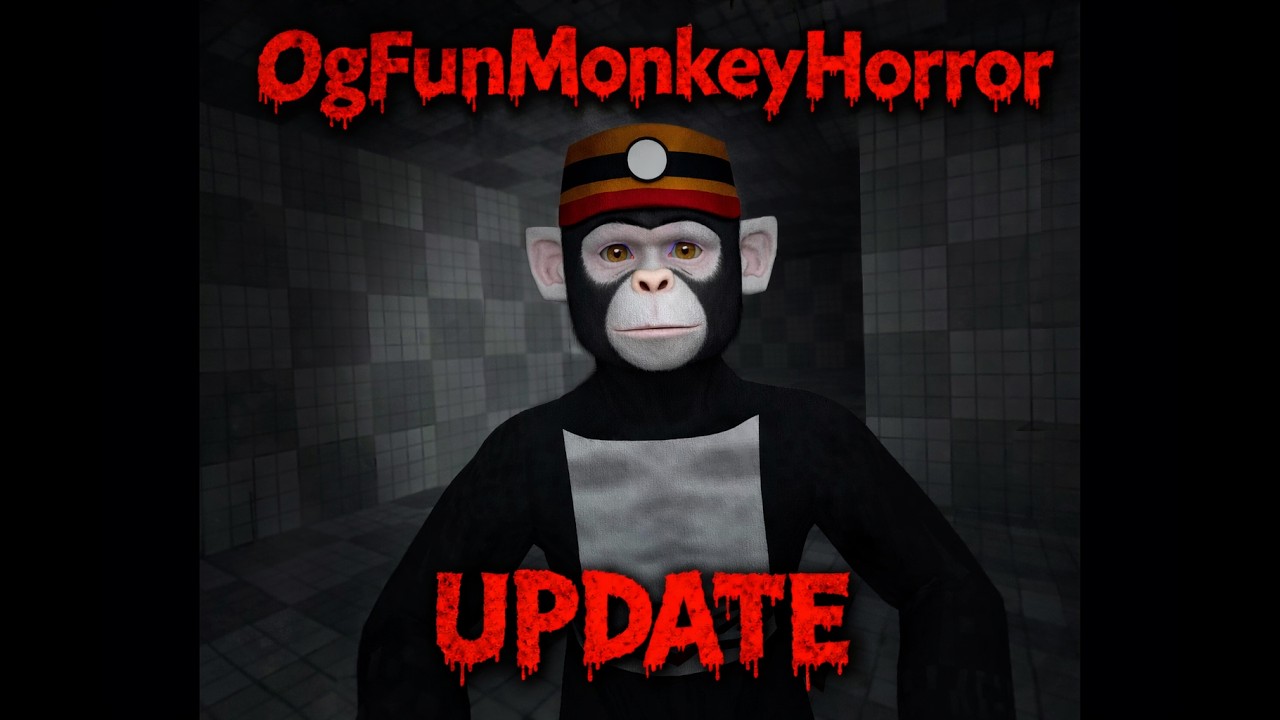 OgFunMonkeyHorror's new update