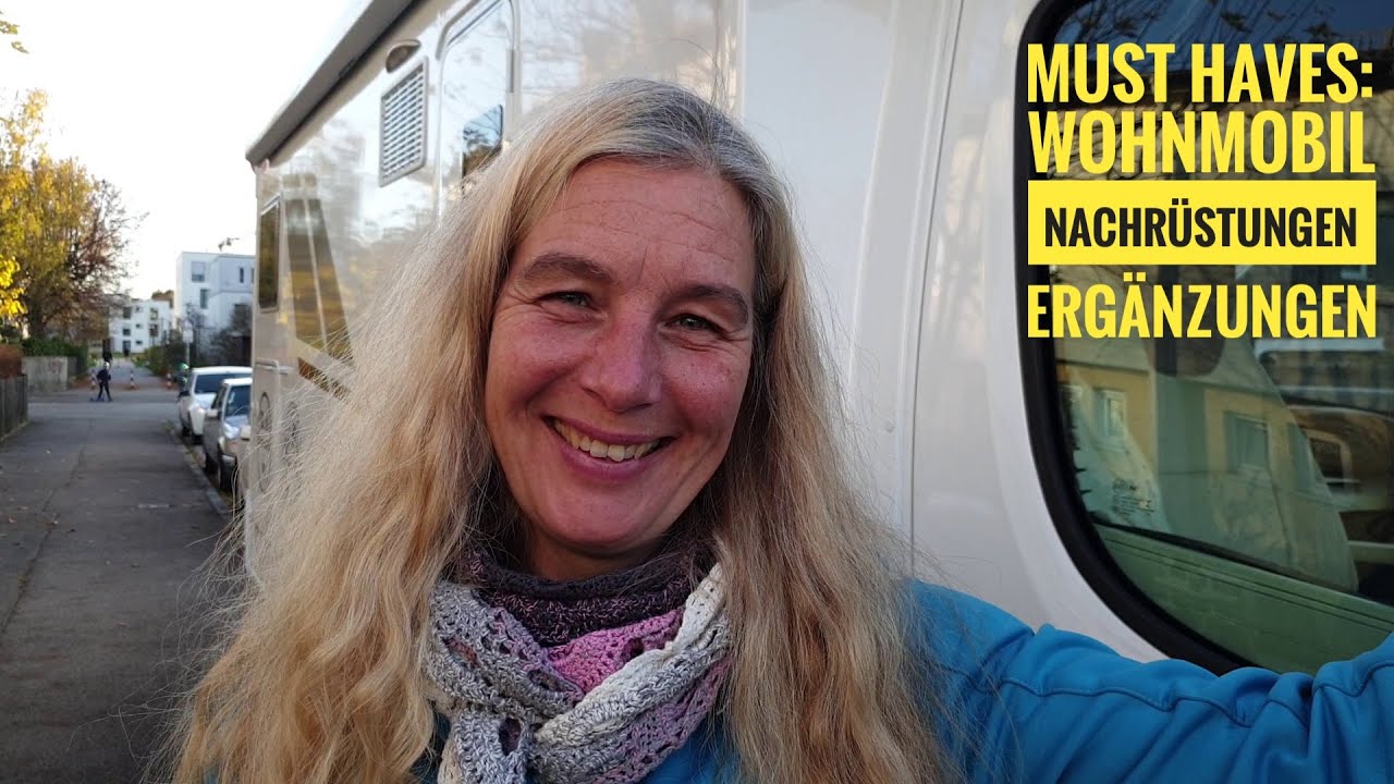 #46: Unsere Must Haves für das Wohnmobil (Aufrüstungen & Ergänzungen) Teil 1