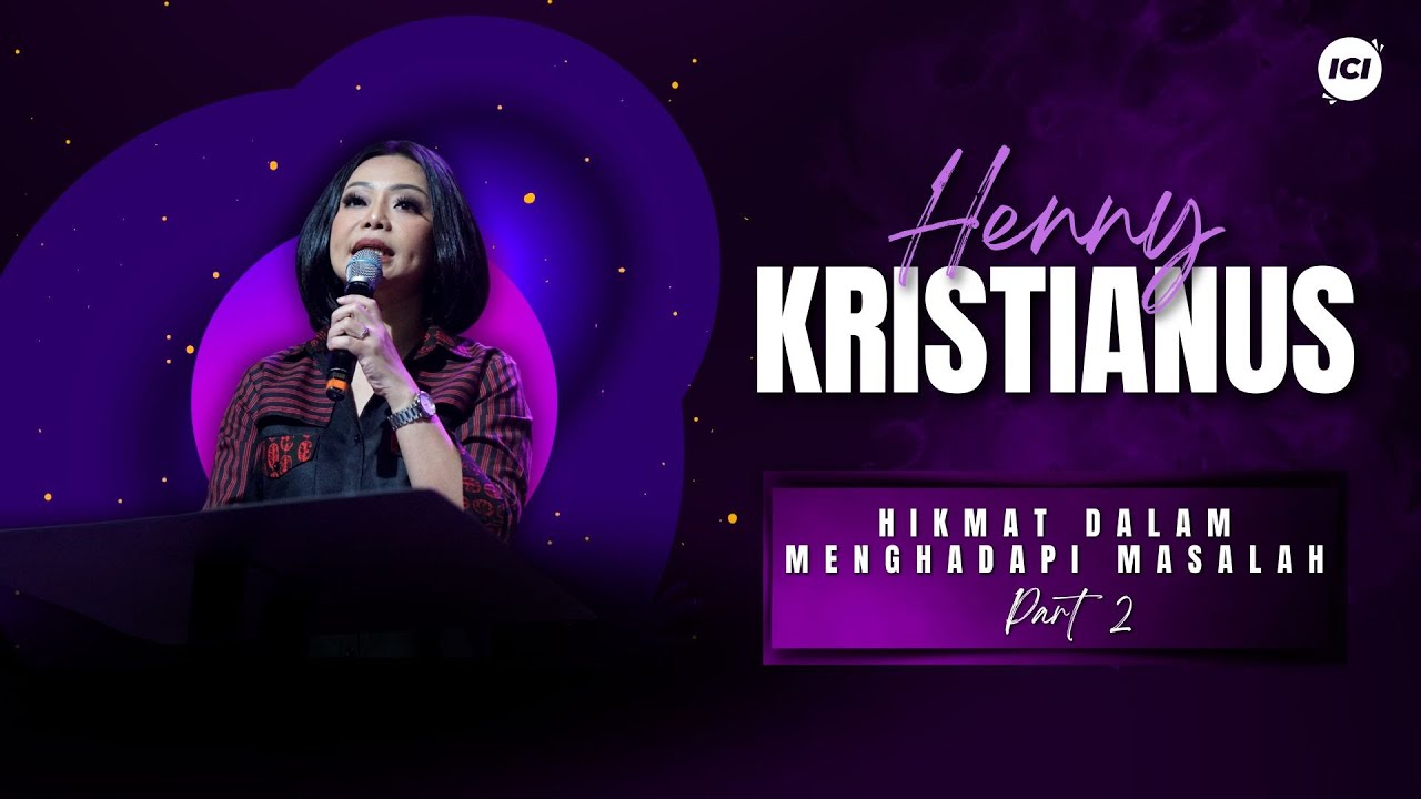 PART 2 - DASAR PERTIMBANGAN HATI - PS. HENNY KRISTIANUS