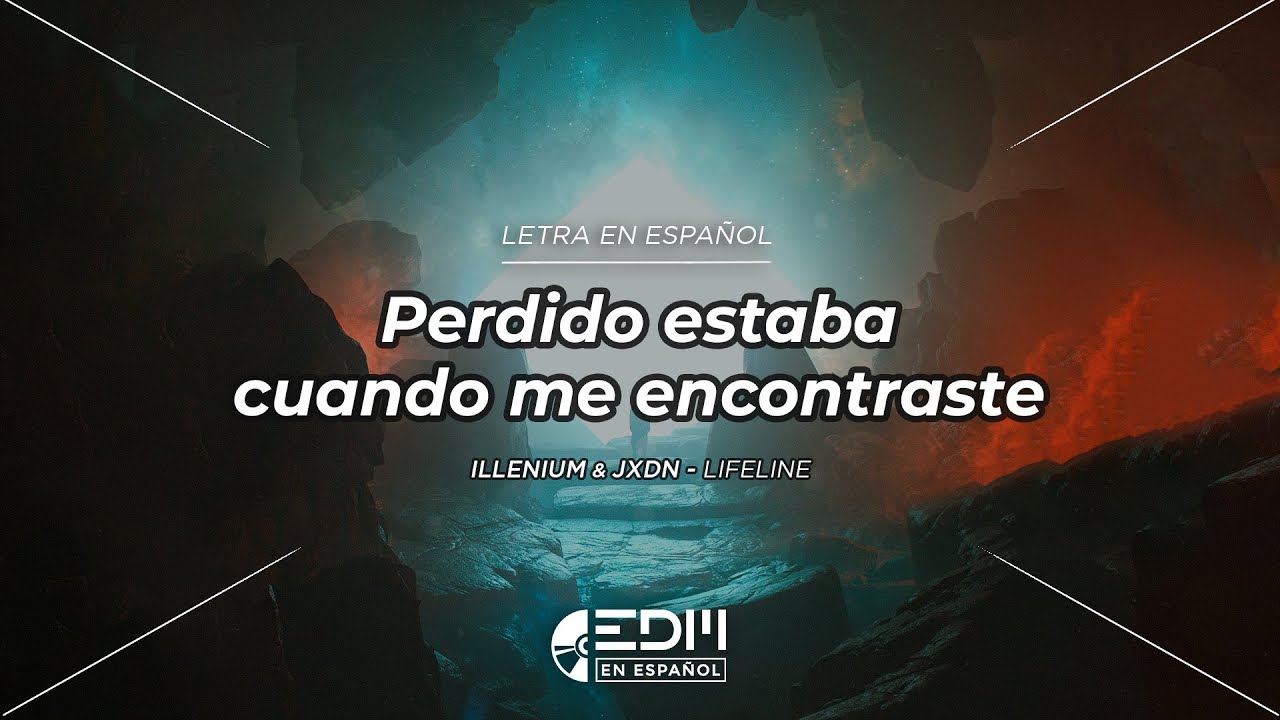 [Letra] ILLENIUM & jxdn - Lifeline  // SUB ESPAÑOL