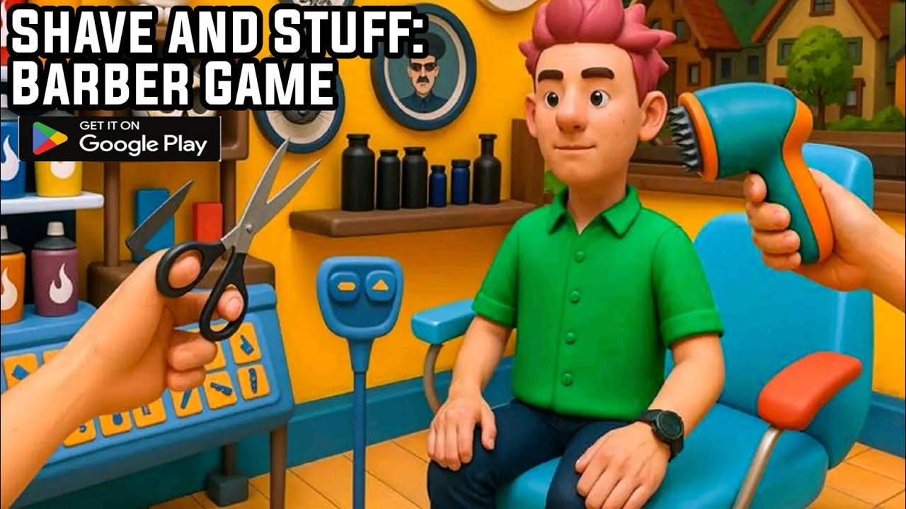 Shave and Stuff: Barber Game - Gameplay Walkthrough (Android & IOS) 