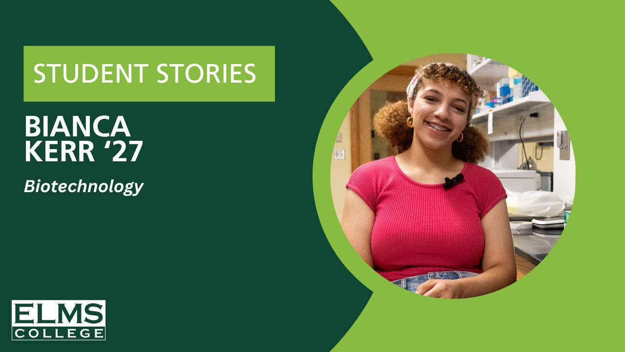 Bianca Kerr '27 | Biotechnology and Research at Elms